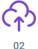 Cloud upload icon with upward arrow, indicating step 02.
